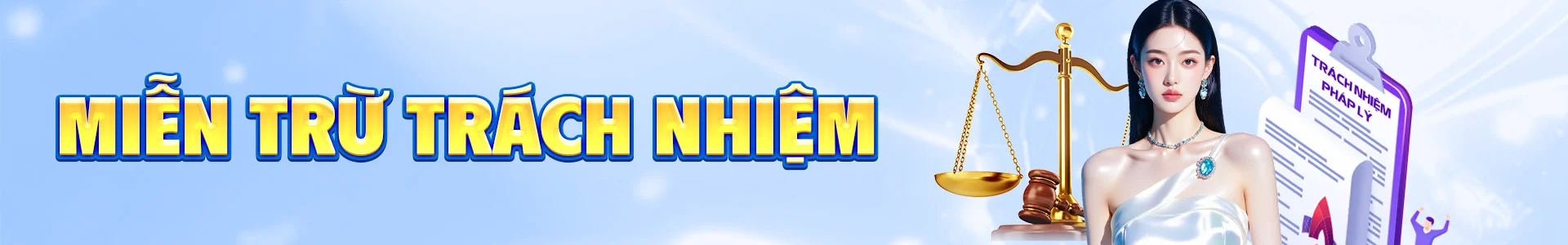 Miễn Trừ Trách Nhiệm Banner